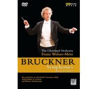 The Cleveland Orchestra: Bruckner Symphonies (Welser-Möst) [Region Free] - DVD