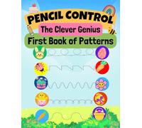 The Clever Genius Pencil Control First Book Of Pattern: Trace with me