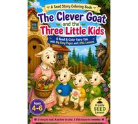 The Clever Goat and the Three Little Kids: A Read & Color Fairy Tale with Big Easy Pages and Little Lessons