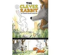 The Clever Rabbit by Golriz Golkar Golriz Golkar (Auteur)