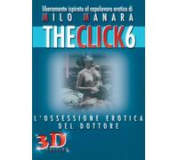 The Click-L'Ossessione Erotica Del Dottore (3D Edition) [Import]
