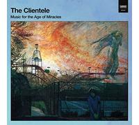 The Clientele - Music For The Age Of Miracles [Vinyl] Digital Download