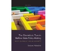 The Clientelistic Turn In Welfare State Policy-Making
