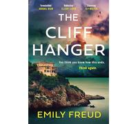 The Cliffhanger: a page-turning, addictive thriller with a twist you won't see coming