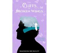 The Cliffs of Broken Wings