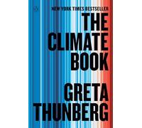 The Climate Book: The Facts and the Solutions