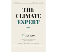 The Climate Expert: Net Zero Strategy: A Briefing for Young Professionals