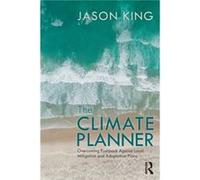 The Climate Planner Jason King (Auteur)