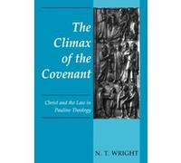 The Climax of the Covenant N. T. Wright (Auteur)