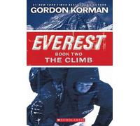 The Climb (Everest, Book 2)