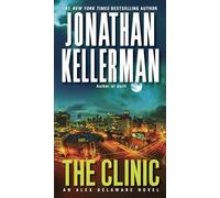 The Clinic: An Alex Delaware Novel