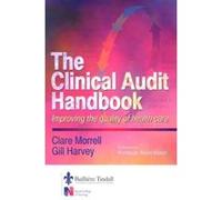 The Clinical Audit Clare Morell, Gill Harvey (Auteur)