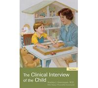 The Clinical Interview of the Child