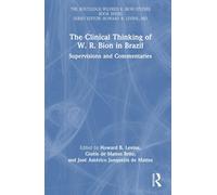 The Clinical Thinking Of W. R. Bion In Brazil
