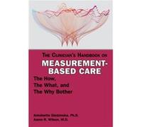 The Clinicians Handbook on MeasurementBased Care by Wilson & Aaron R. & MD Wilson Aaron R. MD (Auteur)
