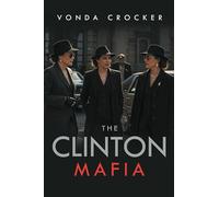 The Clinton Mafia