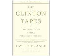 The Clinton Tapes Taylor Branch (Auteur)