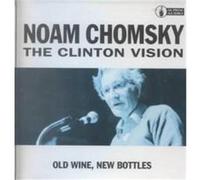 The Clinton Vision Noam Chomsky (Auteur)