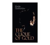 The Clique Of Gold