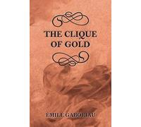 The Clique Of Gold