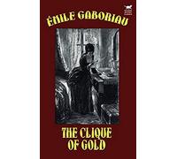 The Clique Of Gold