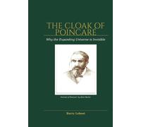 The Cloak of Poincaré: Why the Expanding Universe is Invisible