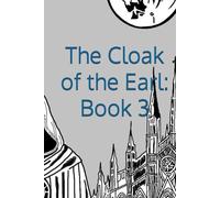 The Cloak of the Earl: Book 3