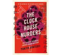 The Clock House Murders - Yukito Ayatsuji - Pushkin Vertigo - ebook (ePub) - Livre