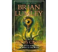 The Clock of Dreams, Titus Crow, Vol 2 Brian Lumley (Auteur)