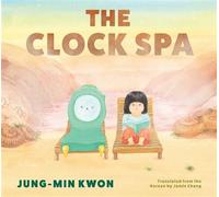 The Clock Spa - Jung-min Kwon - Yonder - ebook (ePub) - Livre