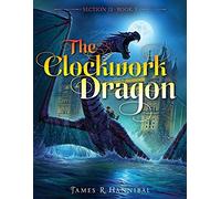 The Clockwork Dragon