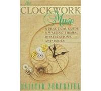 The Clockwork Muse Eviatar Zerubavel (Auteur)