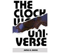 The Clockwork Universe