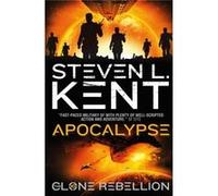 The Clone Apocalypse (The Clone Rebellion Book 10) (Clone Rebellion 10) (Paperback) Steven L Kent, (Auteur)
