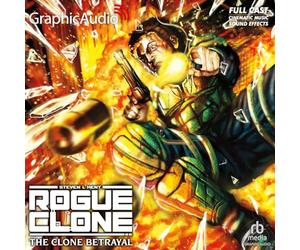 The Clone Betrayal [Dramatized Adaptation] - Kent, Steven L