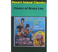 The Clones of Bruce Lee