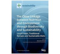 The Close Linkage Between Nutrition And Environment Through Biodiversity And Sustainability