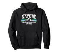 The Closer You are to Nature... Fun Outdoor Randonnée Camping Sweat à Capuche