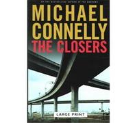 The Closers, Harry Bosch Michael Connelly (Auteur)