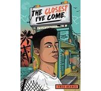 The Closest I've Come - [Version Originale] Inconnu (Auteur)