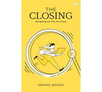 The Closing-Navigating the year-end chaos