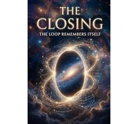 The Closing: The Loop Remembers Itself