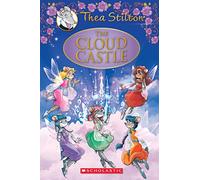 The Cloud Castle (Thea Stilton: Special Edition #4): A Geronimo Stilton Adventure