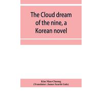 The Cloud Dream Of The Nine, A Korean Novel