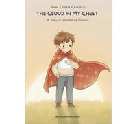 The Cloud in my Chest: A Story of Weathering Emotions