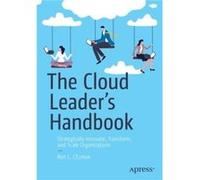 The Cloud Leaders Handbook by Ron C. LEsteve Ron C. LEsteve (Auteur)