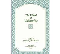 The Cloud of Unknowing, Middle English Texts (Kalamazoo, Mich.).