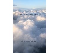 The Cloud Whisperer: Book Three