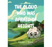 The Cloud Who Was Afraid Of Heights