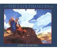 The Cloudmakers by James Rumford (1996-09-23)
